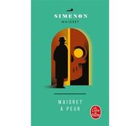Maigret a peur Georges Simenon (Auteur)