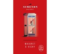 Maigret à Vichy Georges Simenon (Auteur)