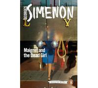 Maigret and the Dead Girl: Inspector Maigret