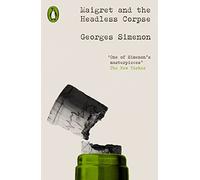 Maigret and the Headless Corpse: Inspector Maigret