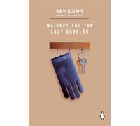 Maigret and the Lazy Burglar: Inspector Maigret