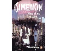 Maigret and the Loner: Inspector Maigret #73