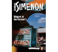 Maigret at the Coroner's: Inspector Maigret