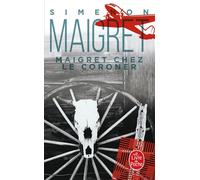 Maigret chez le coroner - Georges Simenon - Lgf - Poche - Roman