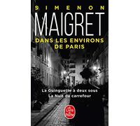 Maigret dans les environs de Paris (2 titres)