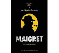 Maigret: Docteur ès crimes