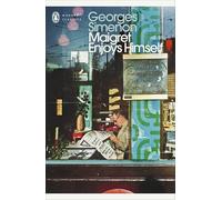 Maigret Enjoys Himself : Inspector Maigret – Penguin Books