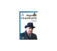 Maigret et la grande perche + CD MP3 Livre avec un CD audio MP3 - Brigitte Faucard-Martinez - Cle International - Livre CD - Méthode de langue CD