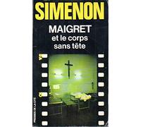 Maigret Et Le Corps Sans Tete