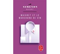 Maigret et le marchand de vin - Georges Simenon - Lgf - Poche - Roman