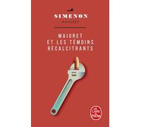 Maigret et les témoins récalcitrants