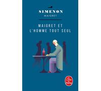 Maigret et l'homme tout seul