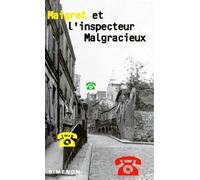 Maigret et l'inspecteur malgracieux