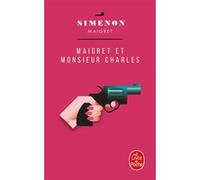 Maigret et Monsieur Charles Georges Simenon (Auteur)