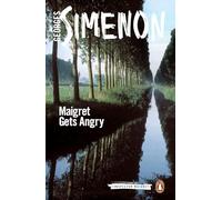 Maigret Gets Angry: Inspector Maigret #26