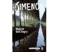 Maigret Gets Angry: Inspector Maigret #26