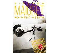 Maigret hésite