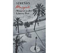 Maigret In Der Liberty Bar