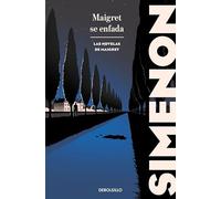 Maigret se enfada (Las novelas de Maigret)