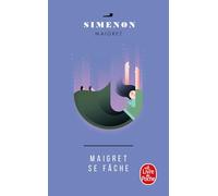 Maigret se fâche