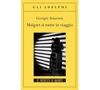 Maigret si mette in viaggio