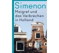 Maigret Und Das Verbrechen In Holland