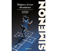 Maigret y el caso del ministro (Las novelas de Maigret) - Georges Simenon - DEBOLS!LLO - ebook (ePub) - Livre