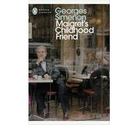Maigret's Childhood Friend: Inspector Maigret #69