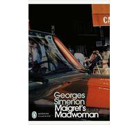 Maigret's Madwoman: Inspector Maigret – Penguin Books – #72