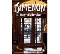 Maigret's Revolver: Inspector Maigret #40