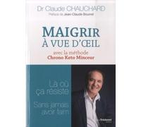 Maigrir à vue d'oeil avec la méthode Chrono Keto Minceur