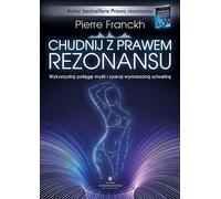 Maigrir avec la loi de la résonance Pierre Franckh (Buch auf Polnisch)