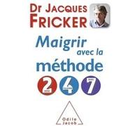 Maigrir avec la méthode 2-4-7 Jacques Fricker (Auteur)