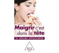 Maigrir, c'est dans la tête