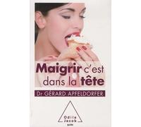 Maigrir, c'est dans la tête