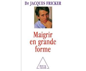 Maigrir en grande forme - Jacques Fricker - Odile Jacob - broché - Guide