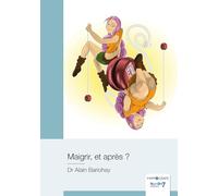 Maigrir, et après ?