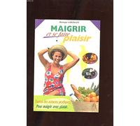 Maigrir Et Se Faire Plaisir
