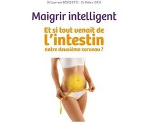 Maigrir intelligent Laurence Benedetti (Auteur), Didier Chos (Auteur)