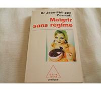 Maigrir sans régime