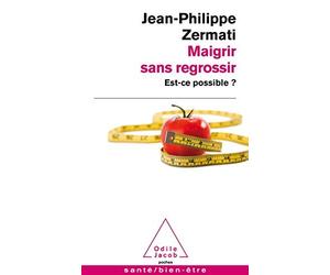 Maigrir sans regrossir : Est-ce possible ? de Zermati. Jean-Philippe (2010) Poche