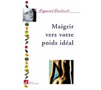 Maigrir vers votre poids idéal