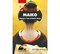 Maiko: Journal d'une apprentie geisha