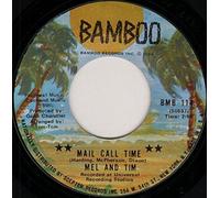 Mail Call Time - Mel & Tim 7" 45