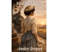Mail Order Bride: A Pride and Prejudice Adaptation