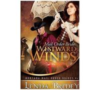 Mail Order Bride - Westward Winds (Montana Mail Order Brides