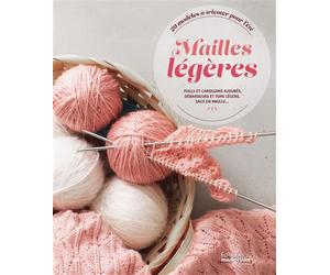 Mailles légères Pulls et cardigans ajourés, débardeurs et tops légers, sacs en maille... - Collectif - Marie Claire - relié - Guide