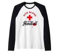 Maillot de Handball - Give Blood, Play Handball Manche Raglan