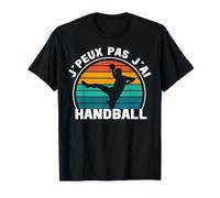 Maillot de Handball Je Peux Pas J'Ai Handball T-Shirt