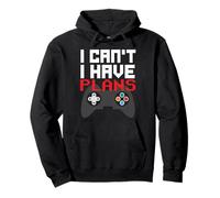 Maillot de Jeu I Can't I Have Plans Sweat à Capuche
